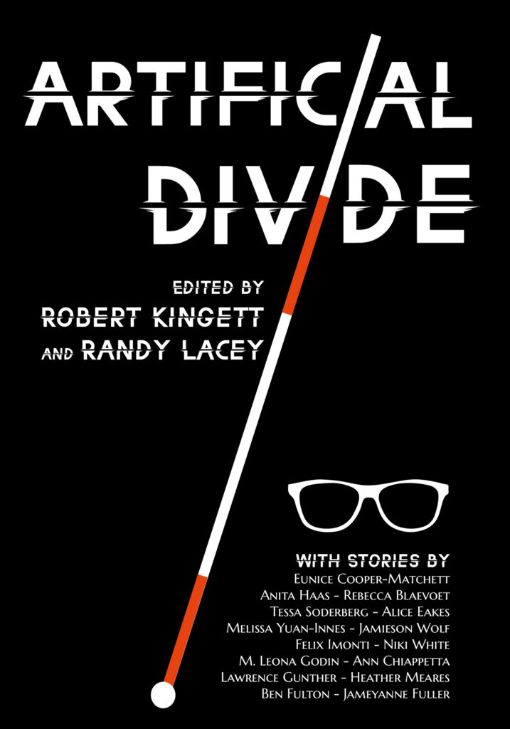 Artificial Divide book cover, featuring bold white letters on a black background. A rolling cane tip slashes through the title diagonally, from the top left to the bottom right. Each I has a round cane tip replacing the dot